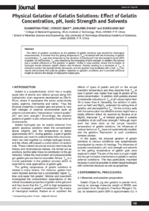 Physical Gelation of Gelatin Solutions: Effect of Gelatin Concentration, pH, Ionic Strength and Solvents